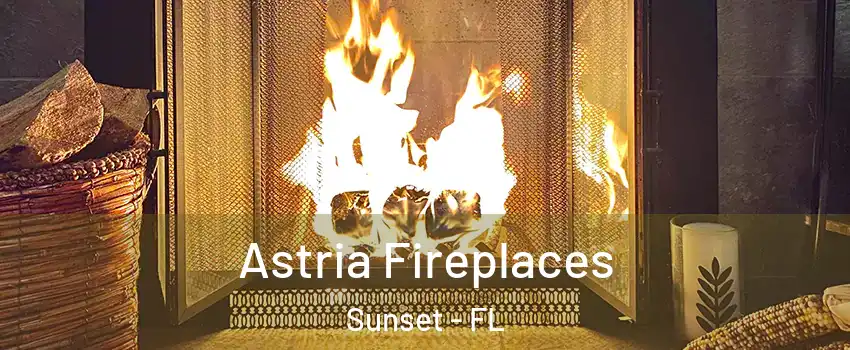  Astria Fireplaces Sunset - FL