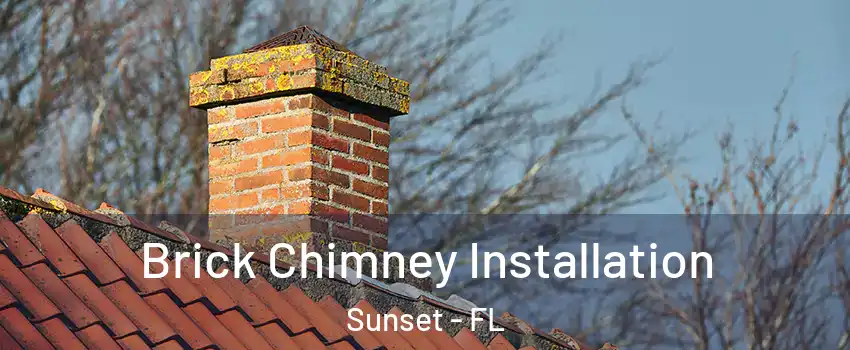  Brick Chimney Installation Sunset - FL