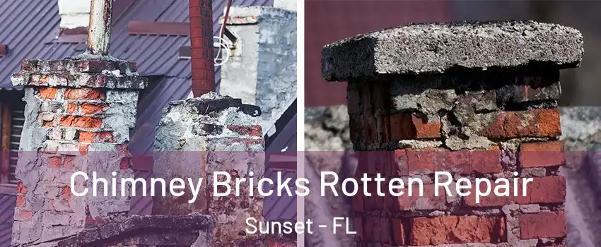  Chimney Bricks Rotten Repair Sunset - FL