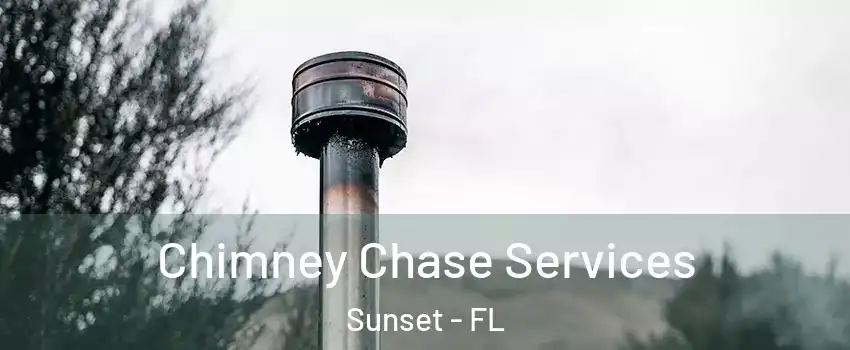 Chimney Chase Services Sunset - FL
