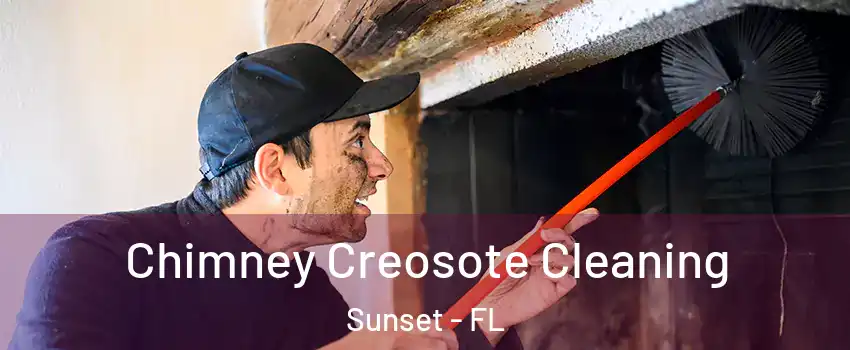  Chimney Creosote Cleaning Sunset - FL