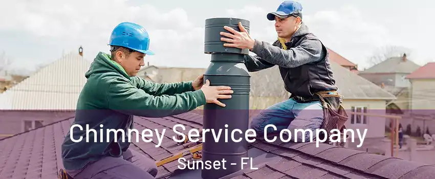  Chimney Service Company Sunset - FL