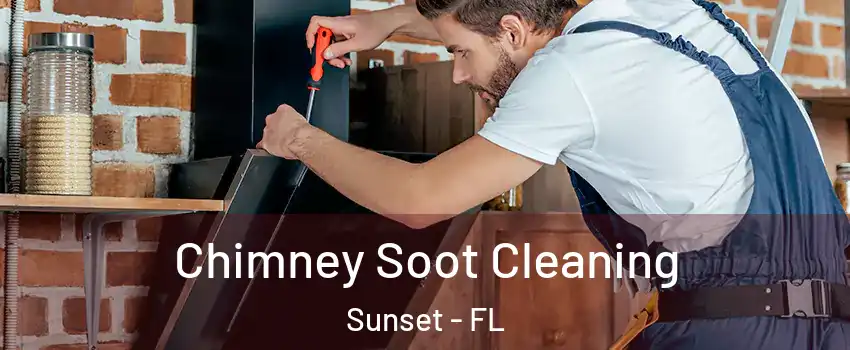  Chimney Soot Cleaning Sunset - FL