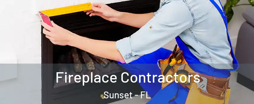  Fireplace Contractors Sunset - FL
