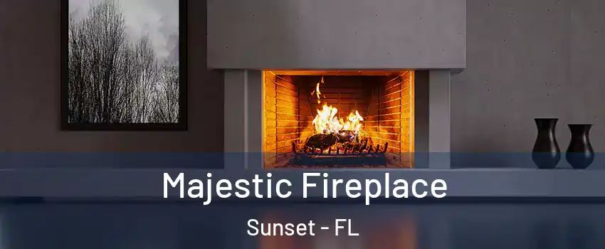  Majestic Fireplace Sunset - FL