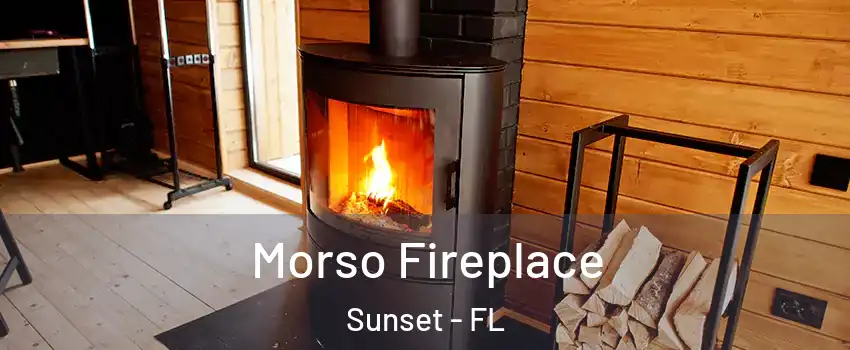 Morso Fireplace Sunset - FL
